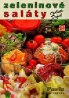Zeleninové saláty : vitaminy pro zdraví po celý rok