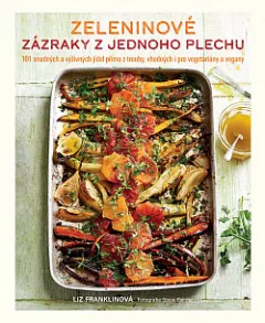 Zeleninové zázraky z jednoho plechu