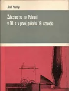 Železiarstvo na Pohroní v 18. a v prvej polovici 19. storočia