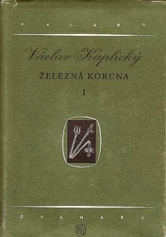 Železná koruna I - Dobré srdce císařovo