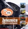 Železnice historie a současnost