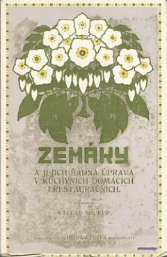 Zemáky a jejich řádná úprava v kuchyních domácích i restauračních