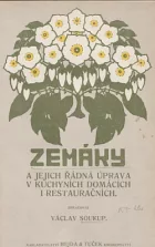 Zemáky a jejich řádná úprava v kuchyních domácích i restauračních