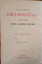 Země a obyvatelé její: Ilustrovaná zeměpisná a národopisná kniha domácí. Amerika