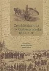 Zemědělská rada pro Království české 1873 - 1918