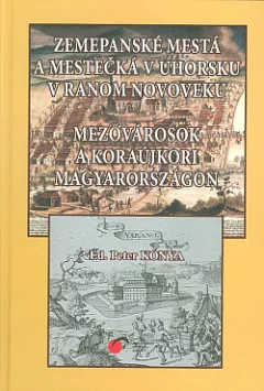 Zemepanské mestá a mestečká v Uhorsku v ranom novoveku