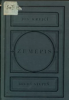 Zeměpis pro školy měšťanské. Druhý stupeň