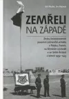 Zemřeli na Západě