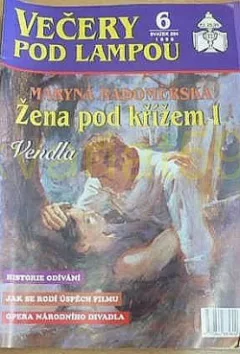 Žena pod křížem II - Vendla