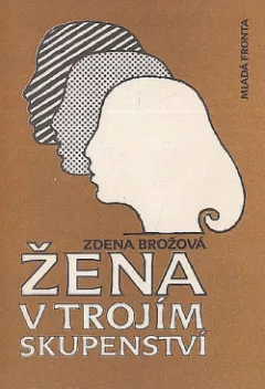 Žena v trojím skupenství