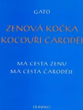 Zenová kočka / Kocouří čaroděj