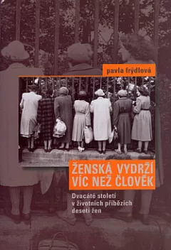 Ženská vydrží víc než člověk