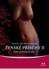 Ženské příběhy II – Když promlouvá tělo…