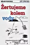 Žertujeme kolem vody