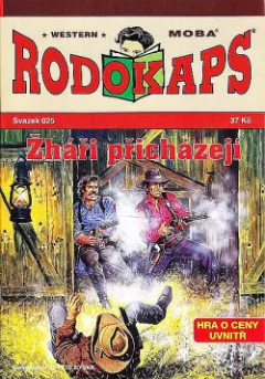 Žháři přicházejí