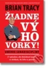 Žiadne výhovorky! Umenie sebadisciplíny