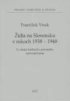 Židia na Slovensku v rokoch 1938 - 1948