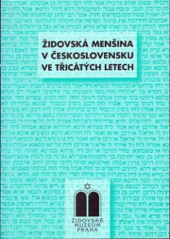 Židovská menšina v Československu ve třicátých letech