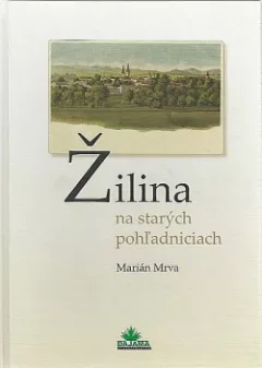 Žilina na starých pohľadniciach