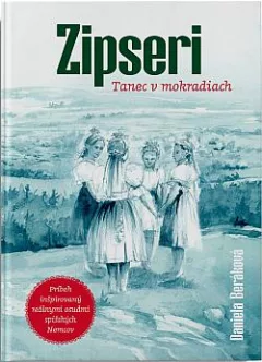 Zipseri: Tanec v mokradiach