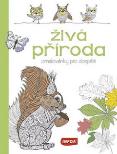 Živá příroda - Omalovánky pro dospělé