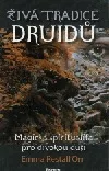 Živá tradice Druidů
