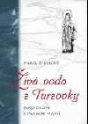 Živá voda z Turzovky