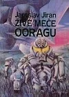 Živé meče Ooragu