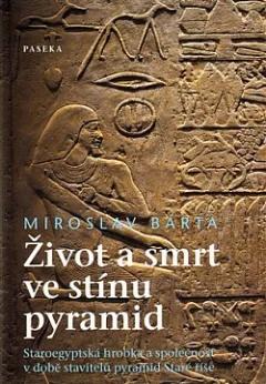 Život a smrt ve stínu pyramid