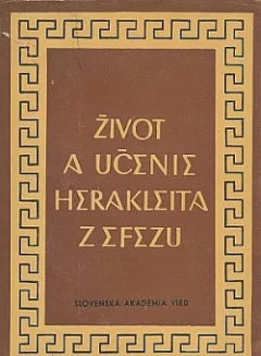 Život a učenie Herakleita z Efezu