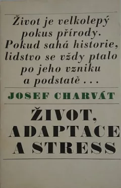 Život, adaptace a stress