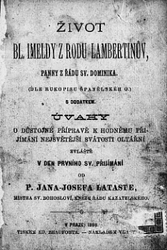Život bl. Imeldy z rodu Lambertinův, panny z řádu sv. Dominika
