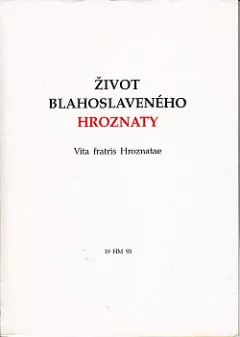 Život blahoslaveného Hroznaty