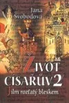 Život císařův II. - Jilm rozťatý bleskem