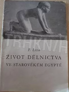 Život dělnictva ve starověkém Egyptě