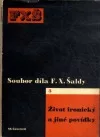 Život ironický a jiné povídky (7 povídek)