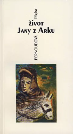Život Jany z Arku