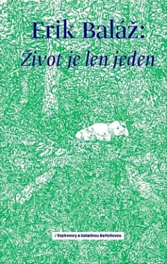 Život je len jeden
