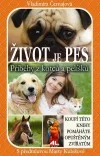 Život je pes - příběhy z kotců a pelíšků