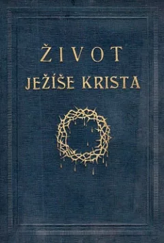 Život Ježíše Krista 1. díl