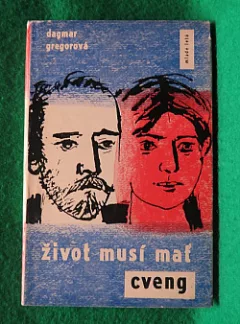Život musí mať cveng