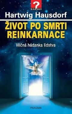 Život po smrti - reinkarnace