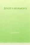 Život s hormony