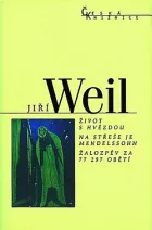 Život s hvězdou / Na střeše je Mendelssohn / Žalozpěv za 77 297 obětí
