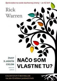 Život s jasným cieľom - Načo som vlastne tu?