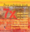 Život sedmkrát jinak