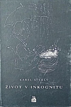 Život v inkognitu