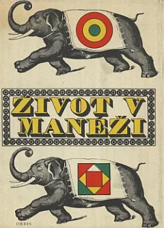 Život v manéži