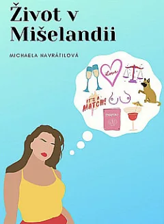 Život v Mišelandii