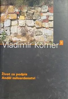 Život za podpis / Anděl milosrdenství